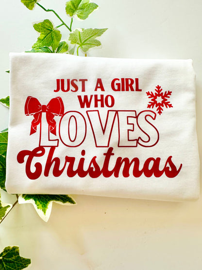 Just a girl who loves Christmas T shirt
